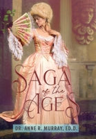 Saga of the Ages 1524696765 Book Cover