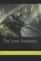 The Lone Assassins 1521251681 Book Cover
