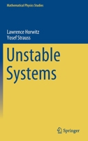 Unstable Systems (Mathematical Physics Studies) 303031569X Book Cover