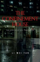 The Confinement House B0H4QHRHQP Book Cover
