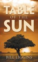 Table of the Sun 1532070195 Book Cover