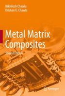 Metal Matrix Composites 1461495474 Book Cover