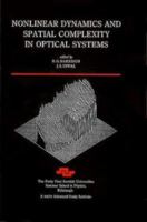 Nonlinear Dynamics and Spatial Complexity in Optical Systems (Scottish Universities Summer School in Physics//Proceedings) 0750302577 Book Cover