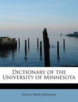 Dictionary of the University of Minnesota 0530148862 Book Cover