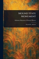 Mound State Monument 1023595141 Book Cover