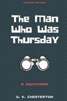 The Man Who Was Thursday: A Nightmare 0486251217 Book Cover