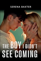 The Boy I Didn’t See Coming B0FDQXJ8NW Book Cover