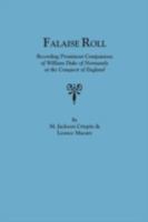 Falaise Roll, Recording Prominent Companions of William Duke of Normandy at the Conquest of England 0806300809 Book Cover