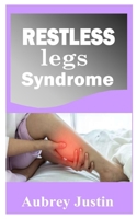 Restless Legs Syndrome: Understanding Restless Leg Syndrome B09JJGT1MH Book Cover