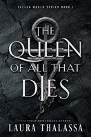 The Queen of All That Dies (Standard Edition) (Fallen World, 1) 1464246793 Book Cover