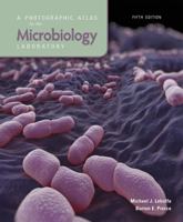 A Photographic Atlas for the Microbiology Laboratory 0895826569 Book Cover