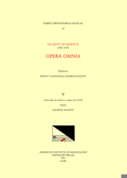 CMM 54 Jacquet de Mantua (1483-1559), Opera Omnia, Edited by Philip T. Jackson and George Nugent. Vol. V Primo Libro Dei Motetti a Cinque Voci (1539): 1595513604 Book Cover