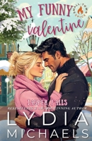 My Funny Valentine: Small Town Romance 1737124491 Book Cover