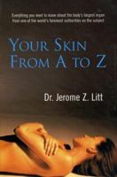 Your Skin From A To Z 1569802165 Book Cover