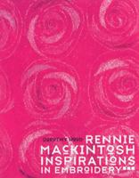Rennie Mackintosh Inspirations in Embroidery 0713488573 Book Cover