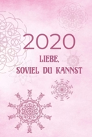 2020: 2020 Wochenplaner, Kalender, handliches A5 Format, 58 Seiten, je Seite eine Woche, Softcover mit wunderschönem Design (German Edition) 1670221431 Book Cover