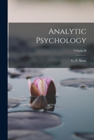 Analytic Psychology; Volume II 1018928960 Book Cover