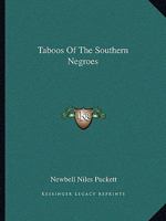 Taboos Of The Southern Negroes 1425355765 Book Cover