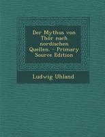 Der Mythus Von Th�r nach nordischen Quellen B0BPRJ5PSR Book Cover