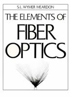 The Elements Of Fiber Optics 0132496992 Book Cover