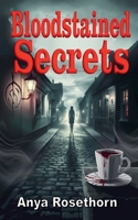 Bloodstained Secrets B0DRWFGHYB Book Cover