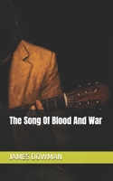 The Song Of Blood And War: The Entire Epic B0GGMRCVWW Book Cover