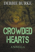 Crowded Hearts - A Novella B09C2CY5Y6 Book Cover