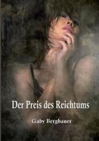 Der Preis des Reichtums 3752867647 Book Cover