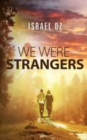 We Were Strangers 1729151590 Book Cover