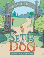 Seth the Dog 1546217517 Book Cover