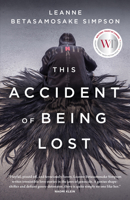 This Accident of Being Lost: Songs and Stories 1487001274 Book Cover