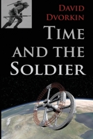 Time and the Soldier 1468143956 Book Cover