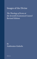 Images of the Divine: The Theology of Icons at the Seventh Ecumenical Council - Revised Edition (Studies in the History of Christian Thought) 9004143289 Book Cover