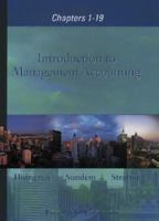 Introduction to Management Accounting, Chapters 1-19 013032373X Book Cover