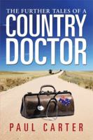 The Further Tales of a Country Doctor 1643451324 Book Cover