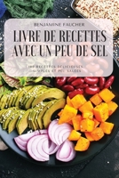 Livre de Recettes Avec Un Peu de Sel 1804653632 Book Cover