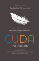 Cuda po polsku: Prawdziwe historie B0G483KVJX Book Cover