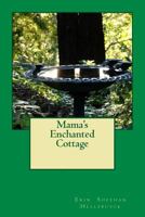 Mama's Enchanted Cottage: Luck O' the Irish 1499203349 Book Cover