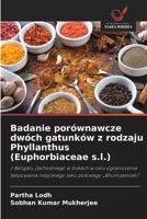 Badanie porównawcze dwóch gatunków z rodzaju Phyllanthus (Euphorbiaceae s.l.) (Polish Edition) 6630038363 Book Cover