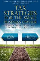 Tax Strategies for the Small Business Owner 1430248424 Book Cover
