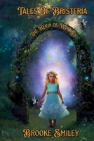 Tales of Bristeria: The Reign of Witches 0578654539 Book Cover