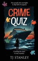Crime Quiz: Cosy mystery on a cruise 1763510050 Book Cover