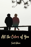 All the Colors of You 1949053067 Book Cover