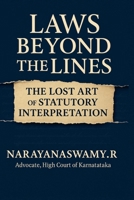 Laws Beyond the Lines: The Lost Art of Statutory Interpretation B0FG1RSBGB Book Cover