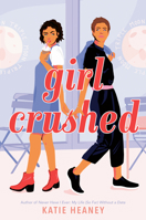 Girl Crushed 1984897373 Book Cover