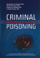 Criminal Poisioning: Clinical and Forensic Perspectives 0763744638 Book Cover