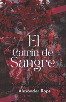 El Catrín de Sangre (Spanish Edition) B0G58HQDZQ Book Cover