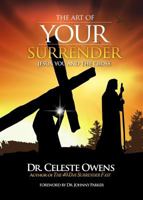 The Art of Your Surrender 0983789525 Book Cover