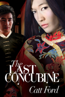 The Last Concubine 161372599X Book Cover