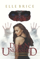 Demon Unleashed (Day-Walker Saga Book 2) 1511493917 Book Cover